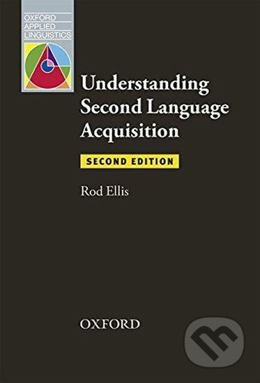 Oxford Applied Linguistics - Understanding Second Language Acquisition (2nd) - Rod Ellis, Oxford University Press