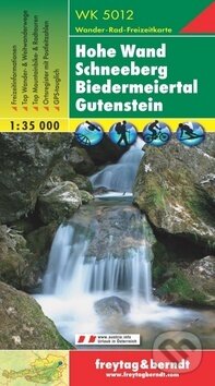 Hohe Wand - Schneeberg - Biedermeiertal - Gutenstein 1:35 000, freytag&berndt, 2016