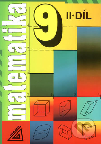 Matematika 9, II. díl - Alena Šarounová, Spoločnosť Prometheus, 2013