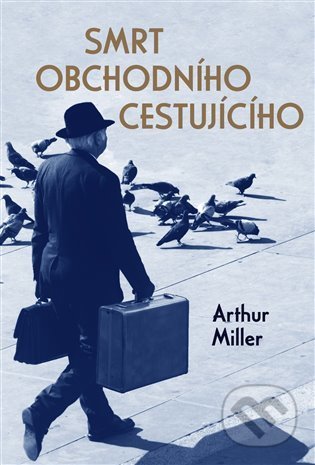 Smrt obchodního cestujícího - Arthur Miller, 1400, 2022