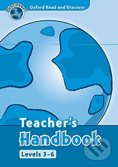 Oxford Read and Discover: Levels 3 - 6 Teacher´s Handbook - Hazel Geatches, Oxford University Press, 2011