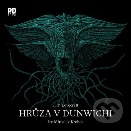 Hrůza v Dunwichi - H. P. Lovecraft, Bionaut s.r.o., 2021