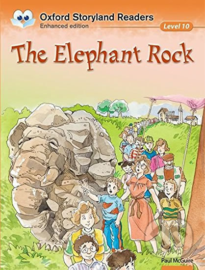Oxford Storyland Readers 10: the Elephant Rock - Paul McGuire, Oxford University Press, 2006