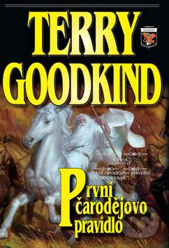 První čarodějovo pravidlo - Terry Goodkind, 2012