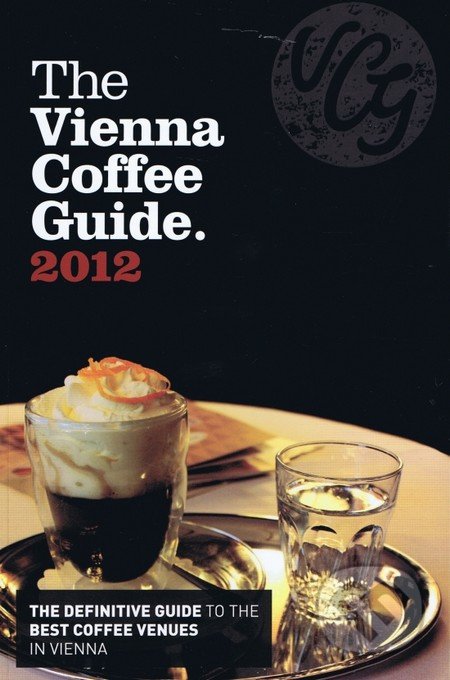 The Vienna Coffee Guide 2012, Allegra Publications, 2012