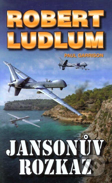 Jansonův rozkaz - Robert Ludlum, 2012