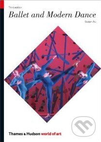 Ballet and Modern Dance - Susan Au, Jim Rutter - kniha z kategorie Odborné a naučné
