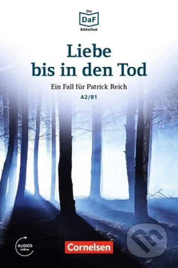 Liebe bis in den Tod - Ein Toter im Wald - Christian Baumgarten, Cornelsen Verlag, 2016