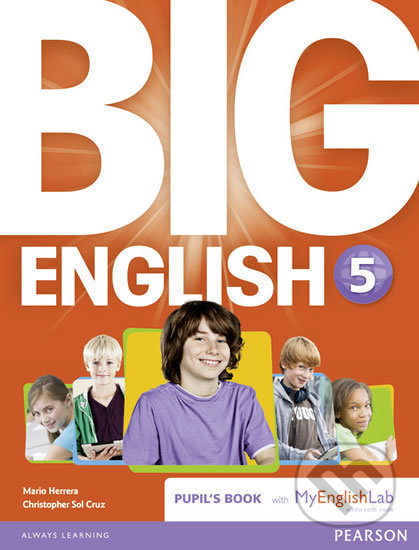 Big English 5: Pupil´s Book w/ MyEnglishLab Pack - Mario Herrera, Pearson, 2014