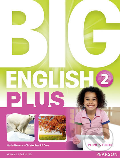 Big English Plus 2: Pupil´s Book - Mario Herrera, Pearson, 2015