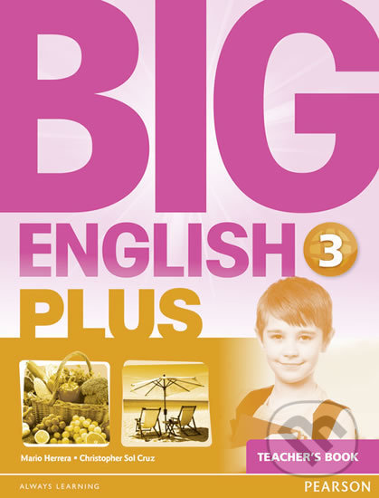 Big English Plus 3: Teacher´s Book - Mario Herrera, Pearson, 2015
