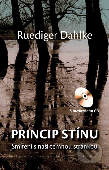 Princip stínu - Ruediger Dahlke, Ruediger Dahlke (ilustrátor), CPRESS, 2021