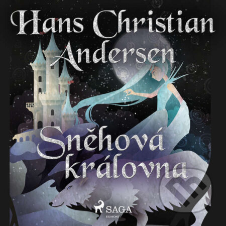 Sněhová královna - Hans Christian Andersen, Saga Egmont, 2021