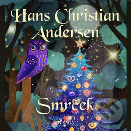 Smrček - Hans Christian Andersen, Saga Egmont, 2021