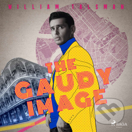 The Gaudy Image (EN) - William Talsman, Saga Egmont, 2021