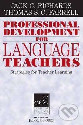 Professional Development for Language Teachers - Jack C. Richards, Thomas S. C. Farrell, Cambridge University Press, 2005