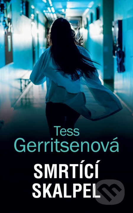 Smrtící skalpel - Tess Gerritsen, HarperCollins, 2022