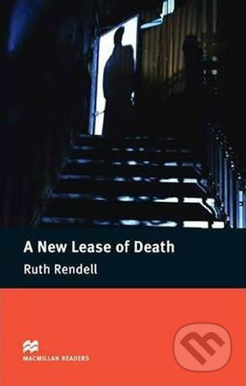 Macmillan Readers Intermediate: A New Lease of Death - Ruth Rendell, MacMillan, 2012
