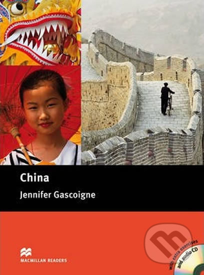 Macmillan Readers Intermediate: China Book with Audio CD - Jennifer Gascoigne, MacMillan, 2014