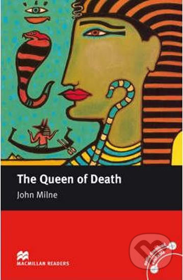 Macmillan Readers Intermediate: The Queen Of Death - John Milne, MacMillan, 2008