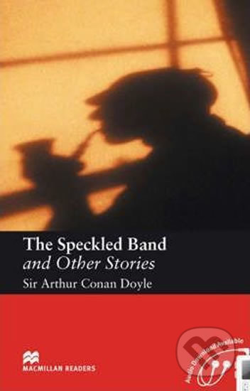 Macmillan Readers Intermediate: The Speckled Band and Other Stories - Arthur Conan Doyle, MacMillan, 2007