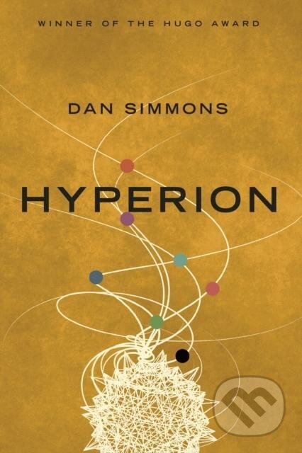 Hyperion - Dan Simmons, Random House, 2017