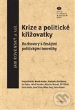 Krize a politické křižovatky - Jan Rovenský, Filosofia, 2012