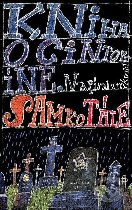 Kniha o cintoríne (Ilustrované vydanie) - Samko Tále, 2012