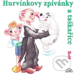 Hurvínkovy zpívánky a taškařice - Miloš Kirschner, Supraphon, 1996