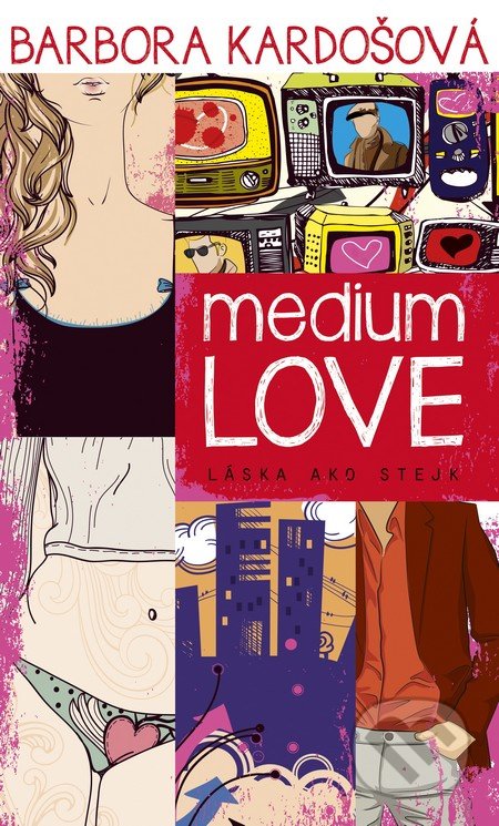 Medium Love - Barbora Kardošová, Slovart, 2012