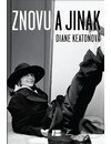 Znovu a jinak - Diana Keaton, BETA - Dobrovský, 2012
