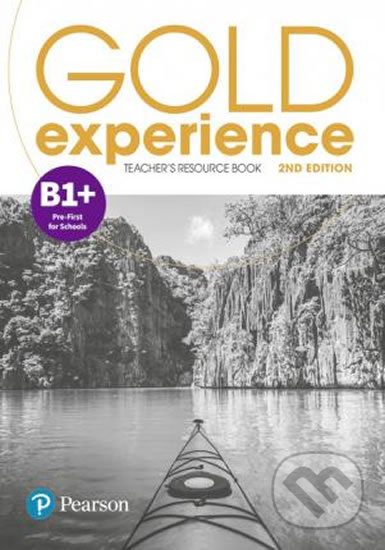 Gold Experience 2nd Edition B1+ Teacher´s Resource Book - Elaine Boyd, Pearson, 2019