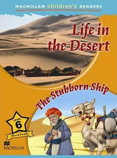 Macmillan Children´s Readers 6: Life in the Desert - Paul Mason, MacMillan, 2014