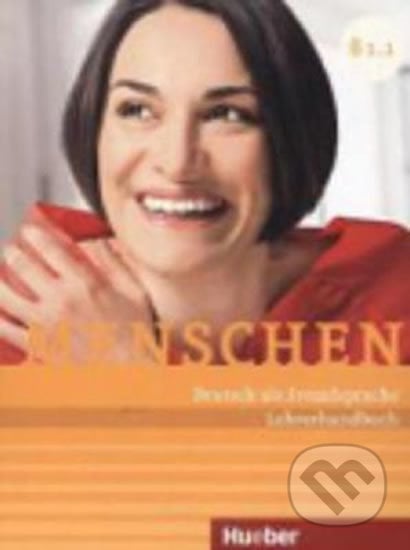 Menschen B1/1: Lehrerhandbuch - Gerhard Eikenbusch, Max Hueber Verlag, 2015