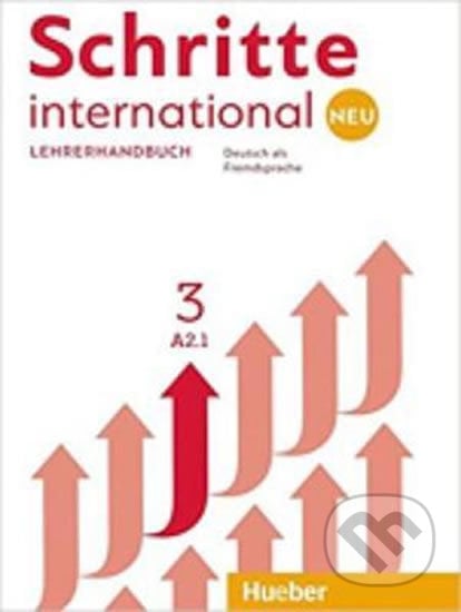 Schritte international Neu 3: Lehrerhandbuch - Christoph Wortberg, Max Hueber Verlag, 2017