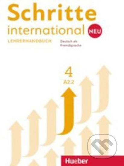 Schritte international Neu 4: Lehrerhandbuch - Susanne Kalender, Max Hueber Verlag, 2017
