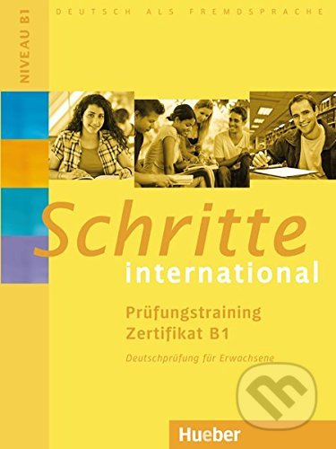 Schritte International: Prüfungstraining Zertifikat B1 - kniha z kategorie Jazykové učebnice a slovníky
