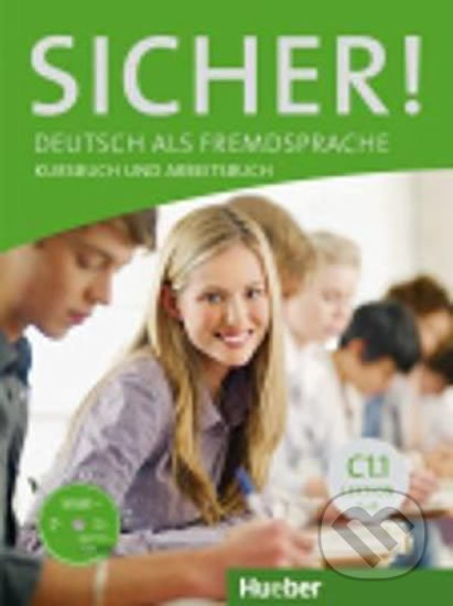 Sicher! C1/1: Kurs und Arbeitsbuch mit CD-ROM zum Arbeitsbuch, Lektion 1–6 - Kathrin Kiesele, Max Hueber Verlag, 2015