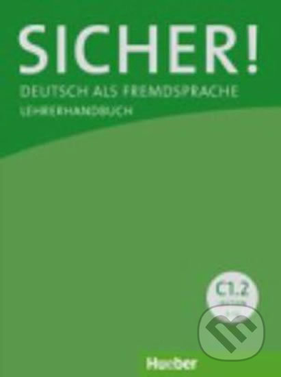 Sicher! C1/2: Lehrerhandbuch - Frauke Werff der van, Max Hueber Verlag, 2016