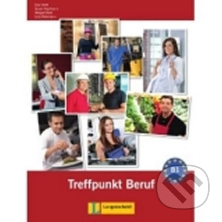 Berliner Platz 3 Neu (B1) – Treffpunkt Beruf + CD, Klett, 2017