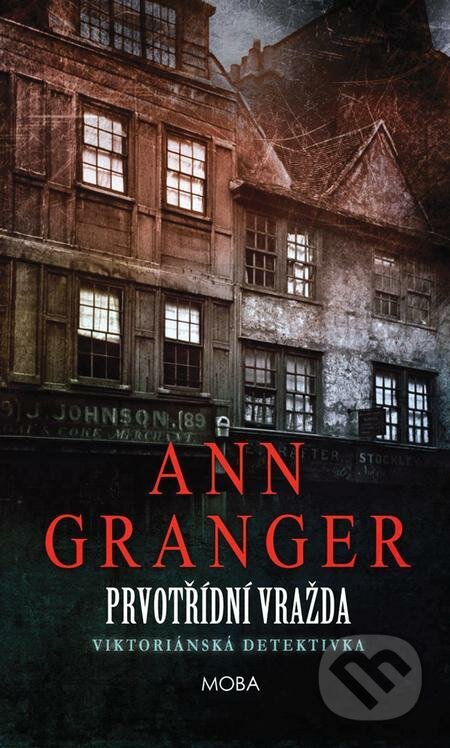 Prvotřídní vražda - Ann Granger, Moba