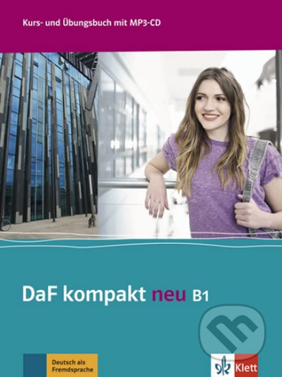 DaF Kompakt neu B1 – Kurs/Übungsbuch + 2CD, Klett, 2017