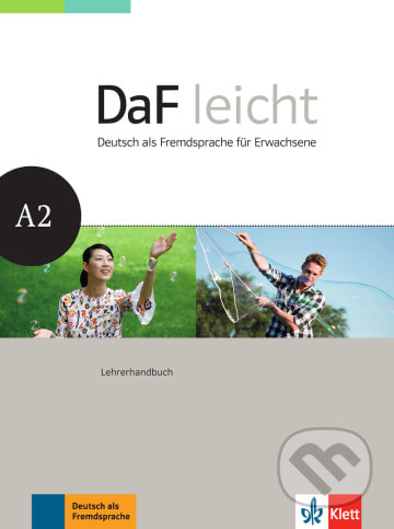 DaF leicht A2 – Lehrerhandbuch, Klett, 2017