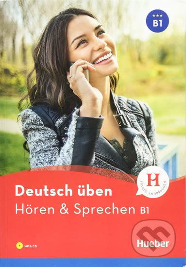 Deutsch üben B1: Hören & Sprechen/Buch mit MP3-CD - Anneli Billina, Max Hueber Verlag, 2019