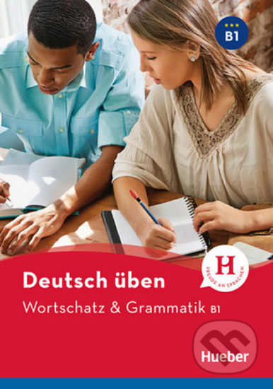 Deutsch üben NEU: Wortschatz & Grammatik B1 - kniha z kategorie Jazykové učebnice a slovníky