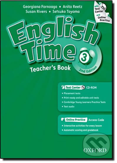 English Time 3: Teacher´s Book + Test Center CD-ROM and Online Practice Pack (2nd) - Georgianna Farnoaga, Oxford University Press, 2011