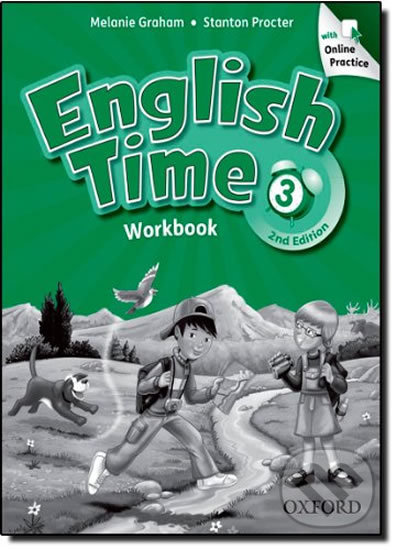 English Time 3: Workbook with Online Practice (2nd) - Melanie Graham, Oxford University Press, 2011