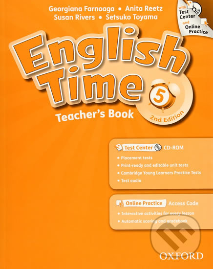 English Time 5: Teacher´s Book + Test Center CD-ROM and Online Practice Pack (2nd) - Georgianna Farnoaga, Oxford University Press, 2011