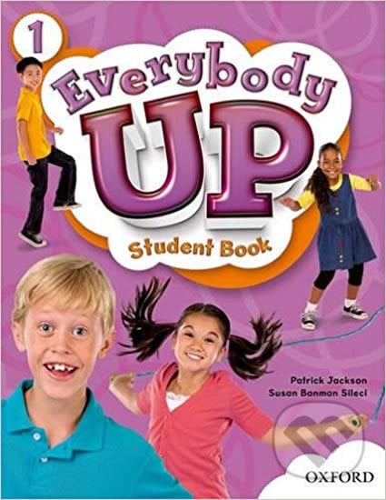 Everybody Up 1: Student´s Book - Patrick Jackson, Oxford University Press, 2011