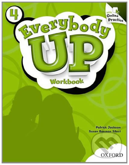 Everybody Up 4: Workbook with Online Practice Pack - Patrick Jackson, Oxford University Press, 2012